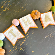 Load image into Gallery viewer, Felt Banner Garland Craft Kit | Thankful
